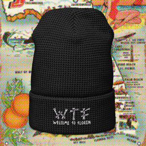 WTF (Welcome To Florida) - Beanie