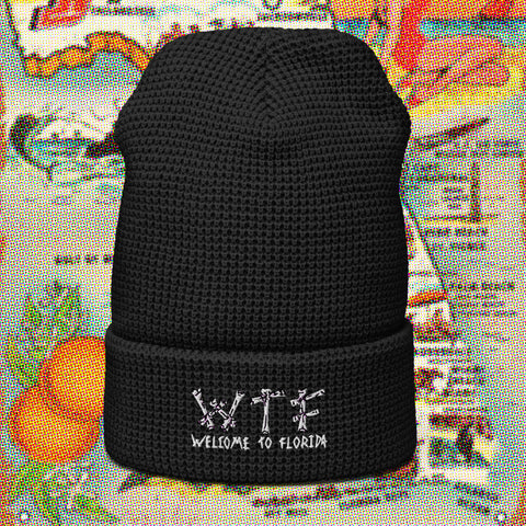 WTF (Welcome To Florida) - Beanie