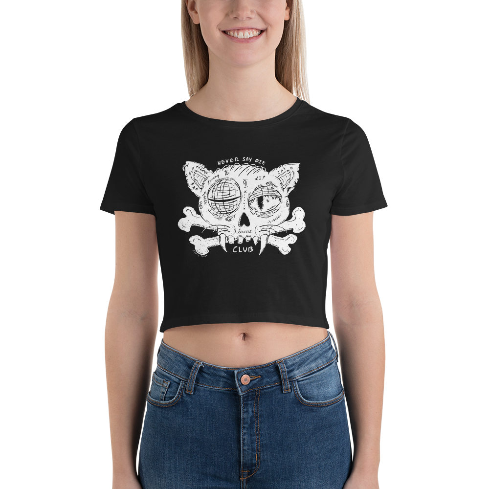 Never Say Die - Women’s Crop Tee